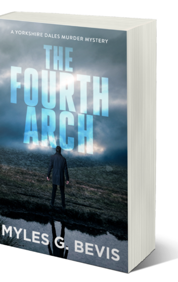 The Fourth Arch: A Yorkshire Dales Murder Mystery